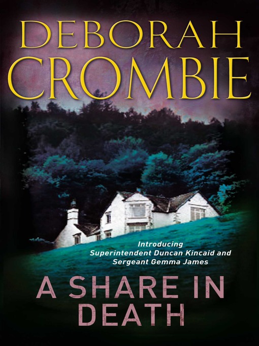 Title details for A Share in Death by Deborah Crombie - Available